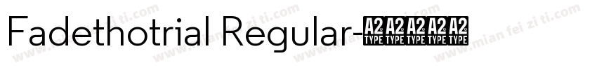 Fadethotrial Regular字体转换